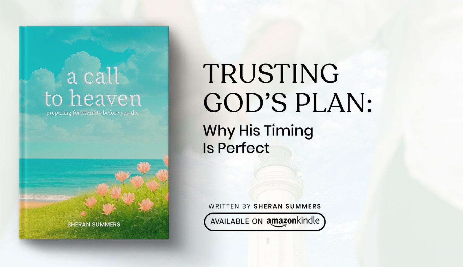 Trusting God’s Plan: Embracing His Perfect Timing