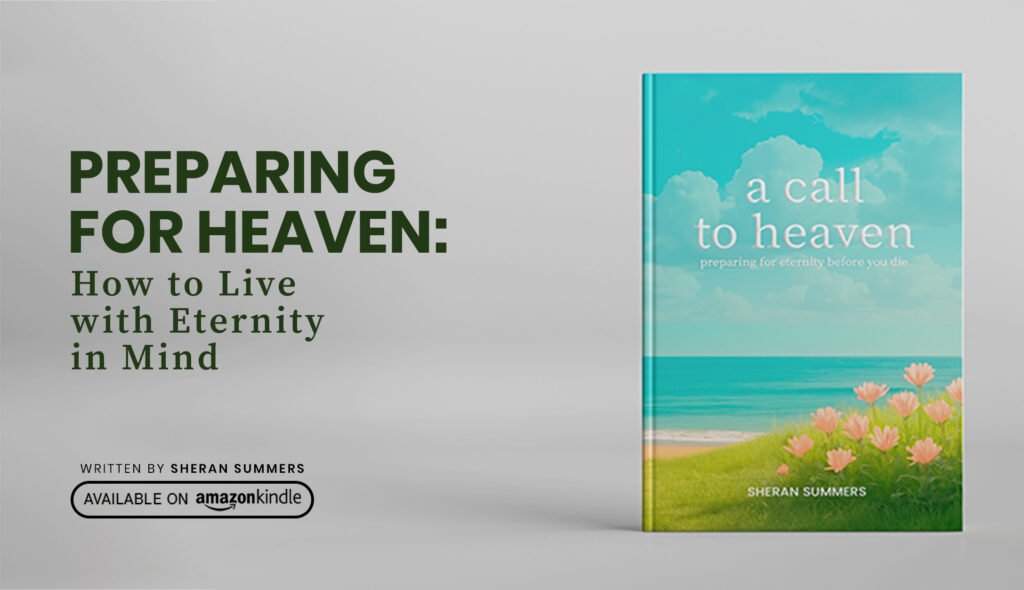 Preparing for Heaven